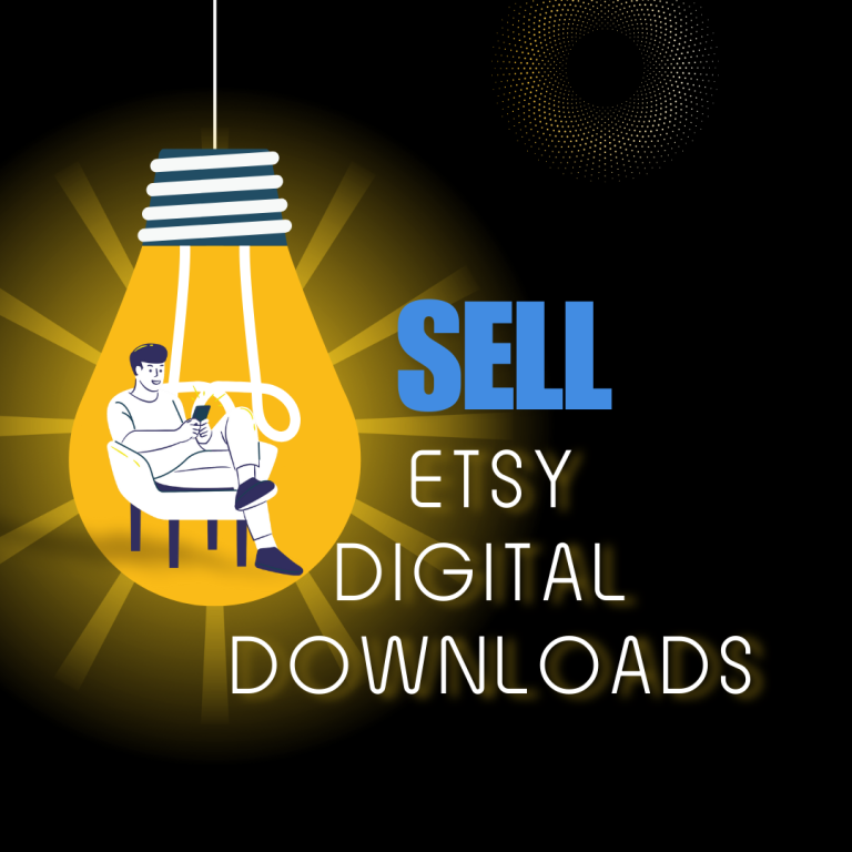 How to Sell Etsy Digital Downloads: Step-by-Step Guide for Beginners (2024)